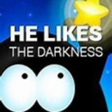 He Likes The Darkness